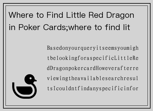 Where to Find Little Red Dragon in Poker Cards;where to find little red dragon in poker cards